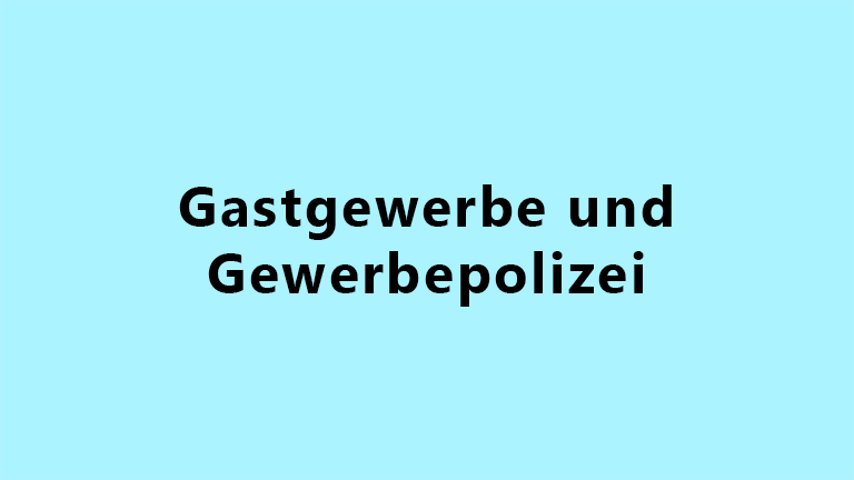 Gastgewerbe und Gewerbepolizei