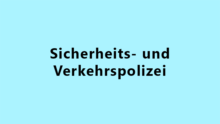 Sicherheits- und Verkehrspollizei