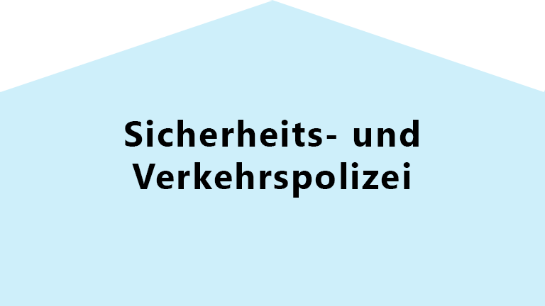 Sicherheits- und Verkehrspollizei